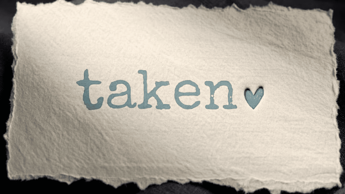 taken.